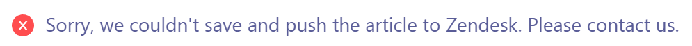 Error message about saving article to Zendesk.